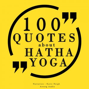 100 Quotes About Hatha Yoga (EN)