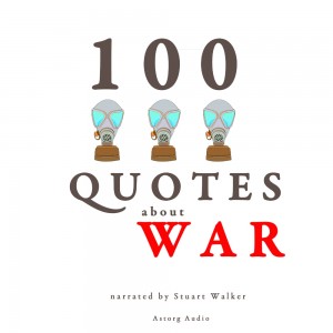 100 Quotes About War (EN)