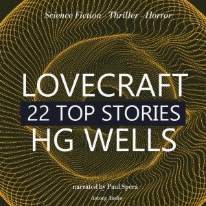 22 Top Stories of H. P. Lovecraft & H. G. Wells (EN)