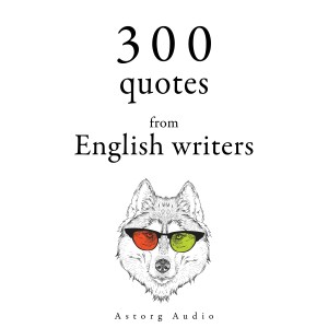 300 Quotes from English Writers (EN)