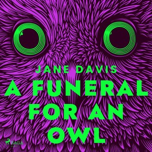 A Funeral for an Owl (EN)