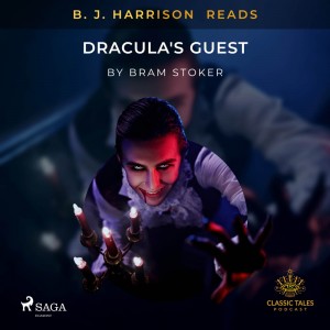 B. J. Harrison Reads Dracula's Guest (EN)