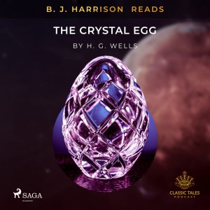 B.J. Harrison Reads The Crystal Egg (EN)