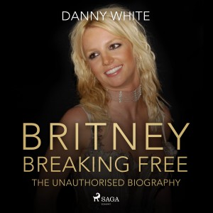 BRITNEY: Breaking Free (EN)