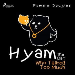 Hyam the Cat Who Talked Too Much (EN)