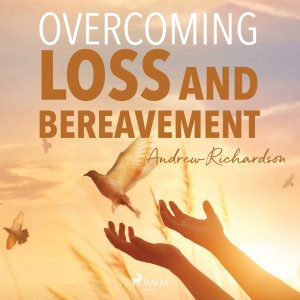 Overcoming Loss and Bereavement (EN)
