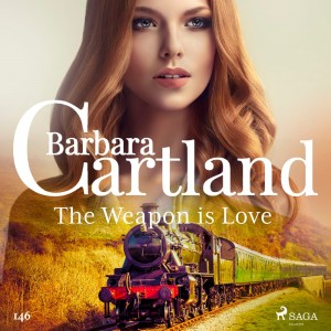 The Weapon is Love (Barbara Cartland's Pink Collection 146) (EN)