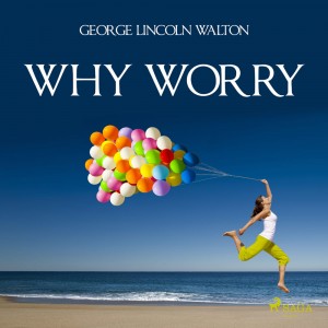 Why Worry (EN)
