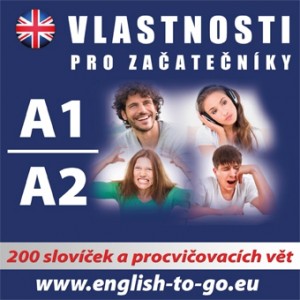 Angličtina  - vlastnosti pro začátečníky A1, A2 