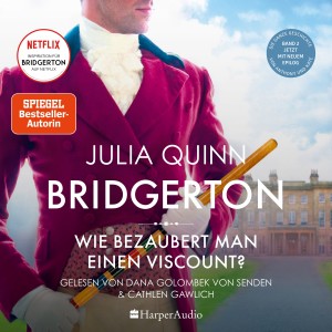 Bridgerton - Wie bezaubert man einen Viscount? (DE)
