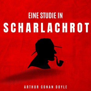 Eine Studie in Scharlachrot (DE)