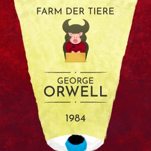George Orwell: 1984, Farm der Tiere (DE)