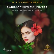 B. J. Harrison Reads Rappaccini's Daughter (EN)