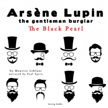 The Black Pearl, the Adventures of Arsene Lupin the Gentl...