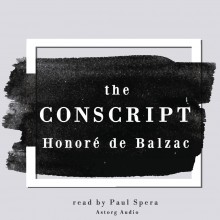The Conscript, a Short Story by Honoré de Balzac (EN)