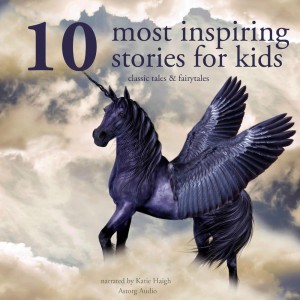 10 Most Inspiring Stories for Kids (EN)