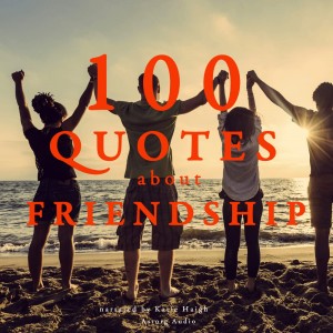 100 Quotes about Friendship (EN)