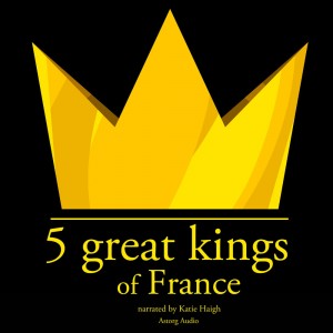 5 Great Kings of France (EN)