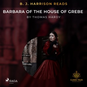 B. J. Harrison Reads Barbara of the House of Grebe (EN)