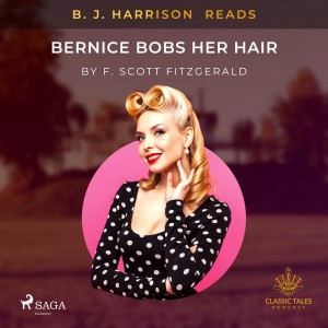 B. J. Harrison Reads Bernice Bobs Her Hair (EN)