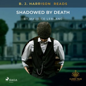 B. J. Harrison Reads Shadowed by Death (EN)