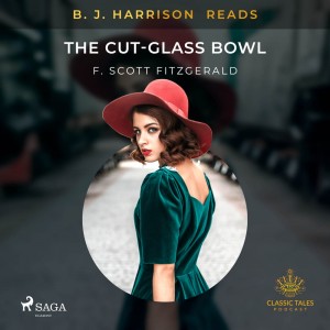B. J. Harrison Reads The Cut-Glass Bowl (EN)