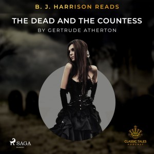 B. J. Harrison Reads The Dead and the Countess (EN)
