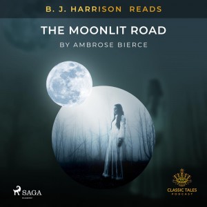 B. J. Harrison Reads The Moonlit Road (EN)