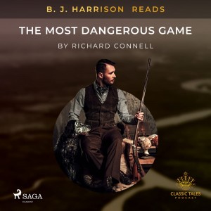 B. J. Harrison Reads The Most Dangerous Game (EN)