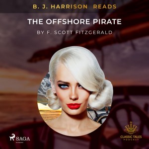 B. J. Harrison Reads The Offshore Pirate (EN)