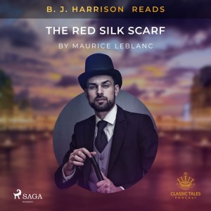 B. J. Harrison Reads The Red Silk Scarf (EN)