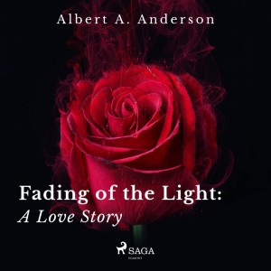 Fading of the Light: A Love Story (EN)