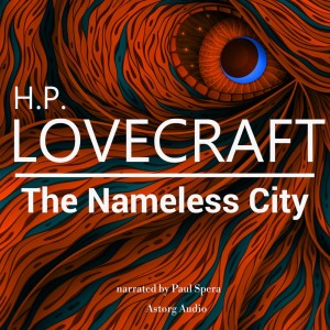 H. P. Lovecraft : The Nameless City (EN)