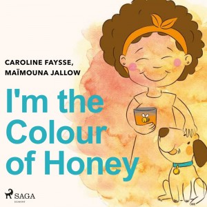 I'm the Colour of Honey (EN)