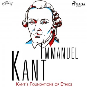 Kant’s Foundations of Ethics (EN)