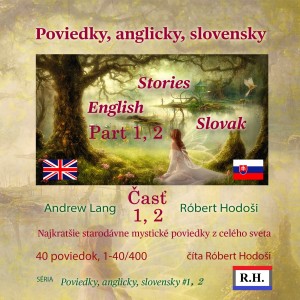 Poviedky, anglicky, slovensky – 1, 2