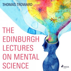 The Edinburgh Lectures on Mental Science (EN)