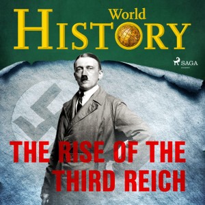 The Rise of the Third Reich (EN)