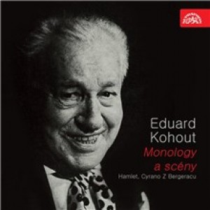 Eduard Kohout - Monology a scény