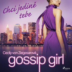 Gossip Girl: Chci jedině tebe (6. díl)