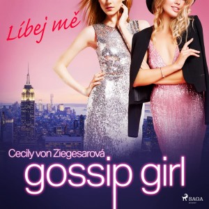 Gossip Girl: Líbej mě
