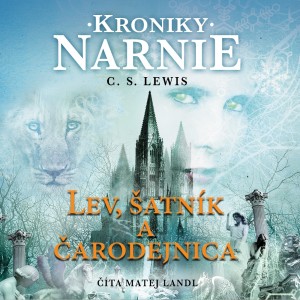 Kroniky Narnie – Lev, šatník a čarodejnica